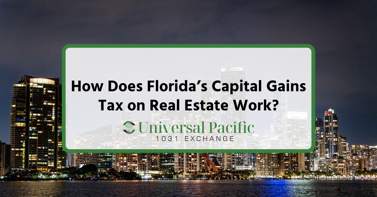 How Does Florida’s Capital Gains Tax on Real Estate Work?