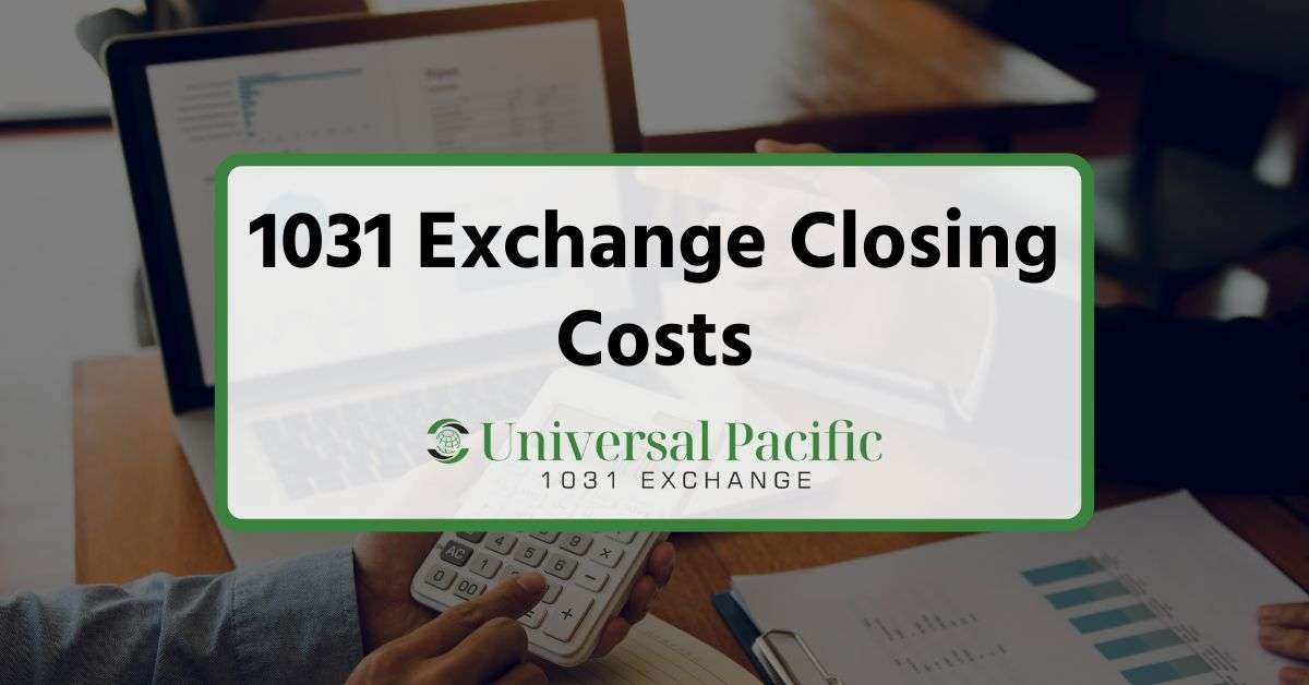 1031 Exchange Closing Costs