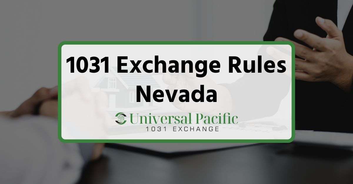 1031 Exchange Rules | Nevada