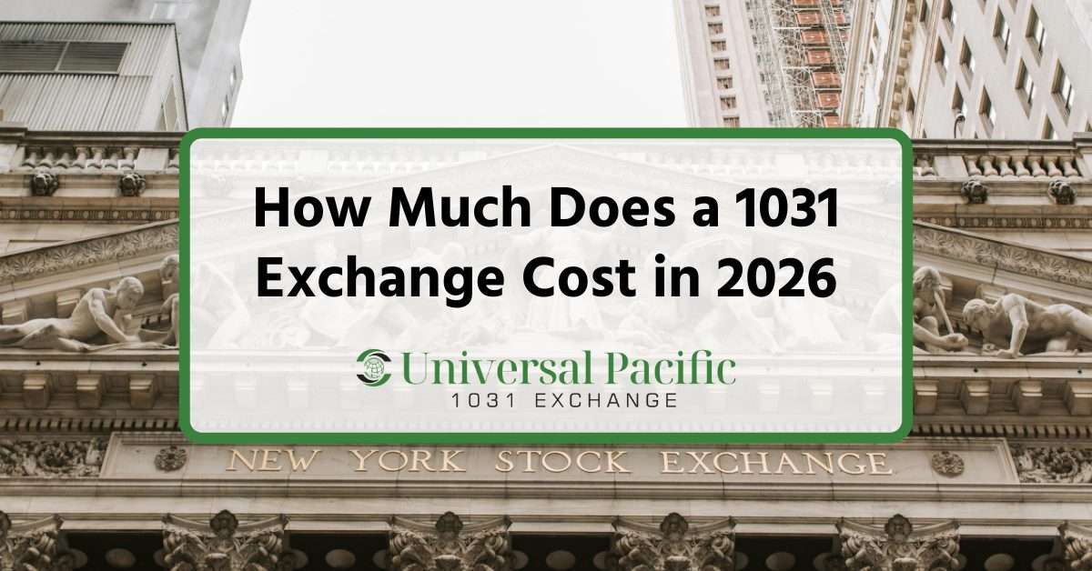How Much Does a 1031 Exchange Cost in 2026