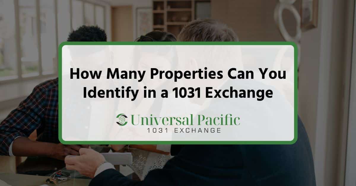 How Many Properties Can You Identify in a 1031 Exchange?