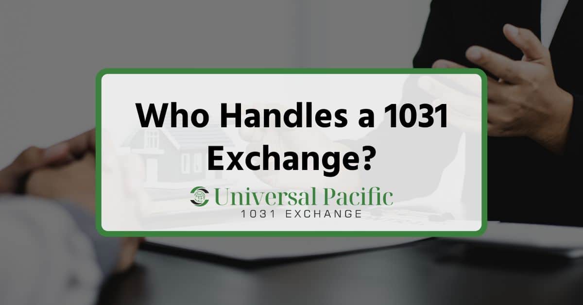 Who Handles a 1031 Exchange?