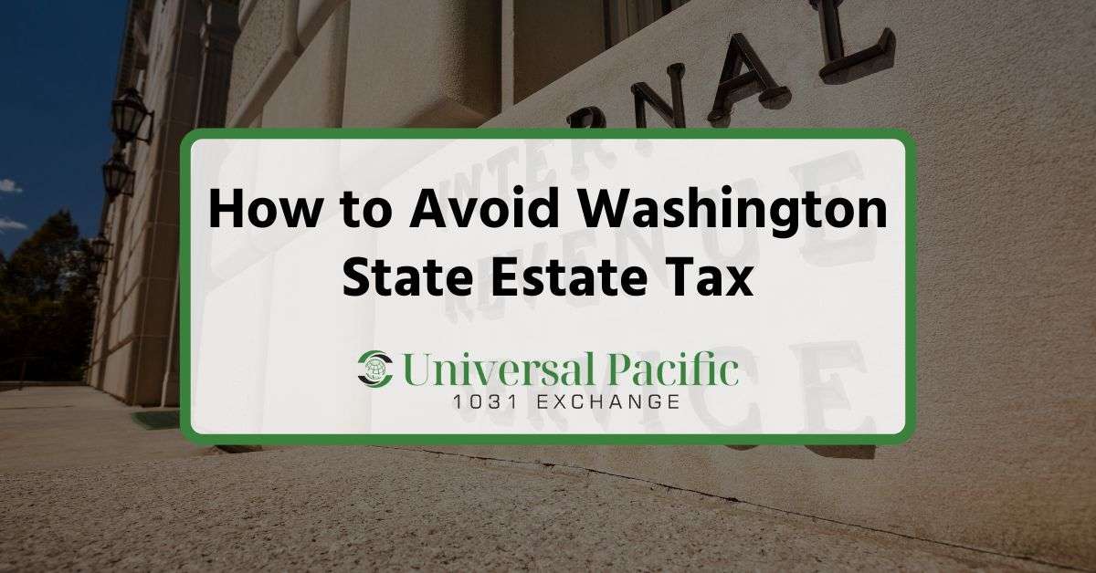 How to Avoid Washington State Estate Tax