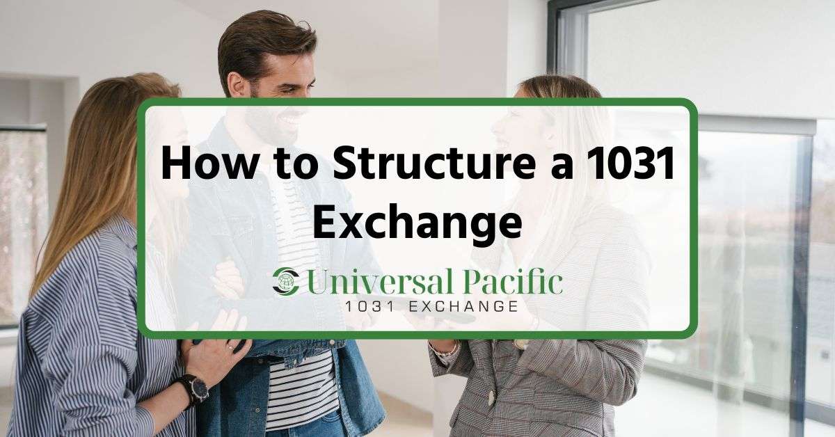 How to Structure a 1031 Exchange