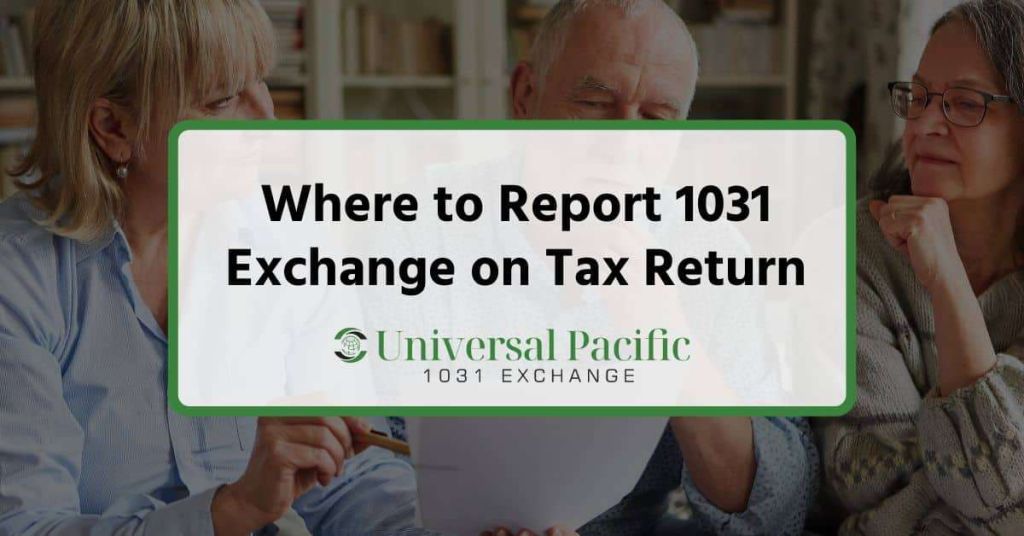 Where to Report 1031 Exchange on Tax Return